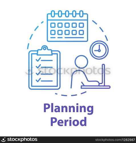 Planning period concept icon. Career objective. Self-building businessman. Checklist for project. Scheduling work idea thin line illustration. Vector isolated outline RGB color drawing