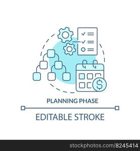 Planning phase turquoise concept icon. Build work strategy. Project management abstract idea thin line illustration. Isolated outline drawing. Editable stroke. Arial, Myriad Pro-Bold fonts used. Planning phase turquoise concept icon