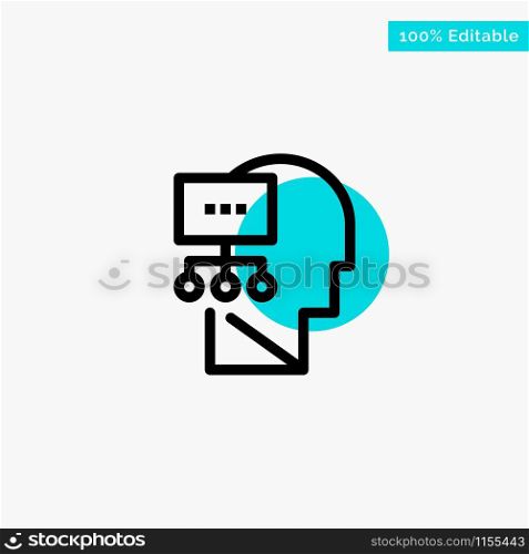 Planning, Theory, Mind, Head turquoise highlight circle point Vector icon
