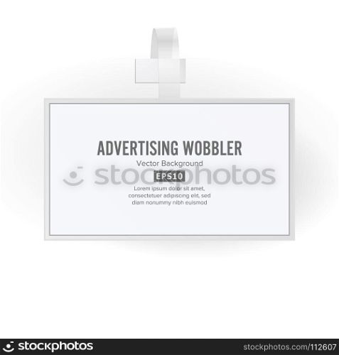 Plastic Advertising Wobbler Vector. Papper Price Tag Template. Plastic Advertising Wobbler Vector. Price Tag Template