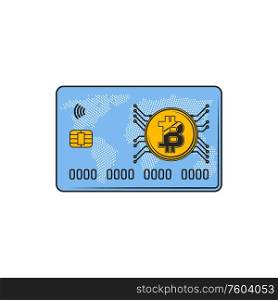 Plastic credit card with bitcoin symbol isolated. Vector banking symbol with chip-card. Bitcoin credit card, cryptocurrency money banking