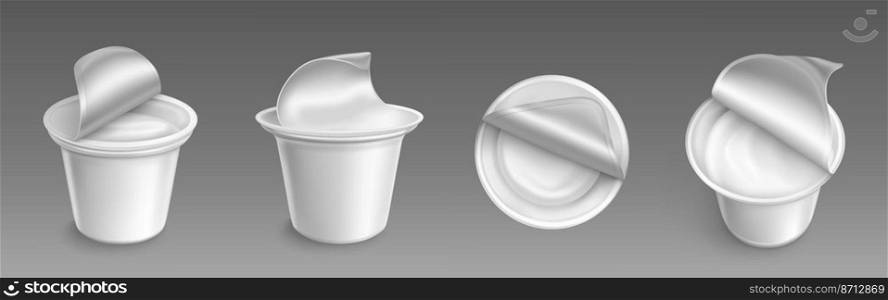 Plastic cup with open cap and yogurt inside. Package for yoghurt and dairy products isolated vector mockup. White round jars with foil lid, blank tubs front, side and top view Realistic 3d mock up set. Plastic cup with open cap and yogurt inside set