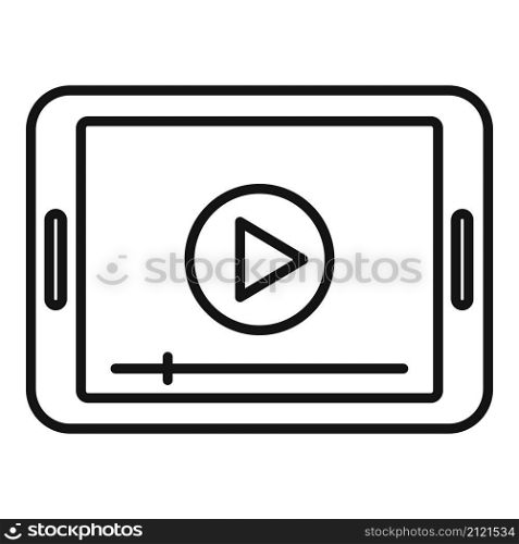 Play video tablet icon outline vector. Watching player. Screen mobile. Play video tablet icon outline vector. Watching player
