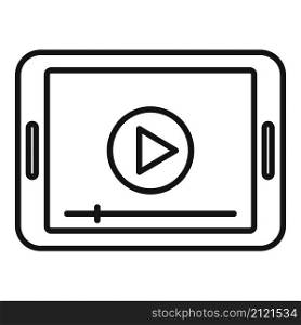 Play video tablet icon outline vector. Watching player. Screen mobile. Play video tablet icon outline vector. Watching player