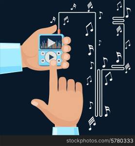 Playing music in Mp3 player hands on background with notes. Finger presses button play flat design cartoon style. Touchphone with connected headphones