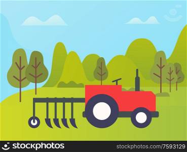 Plow machine working on field vector, forest with trees and bushes, greenery of summer. Harvesting period, farming at village. Green meadow with machinery. Agricultural Machine in Forest, Greenery of Park