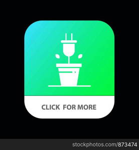Plug, Plant, Technology Mobile App Button. Android and IOS Glyph Version