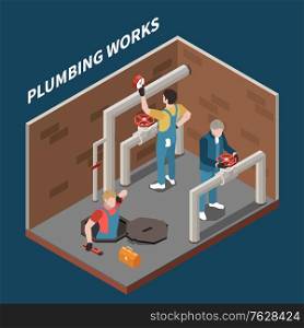 Plumber isometric concept with three workers repair pipes and plumbing works headline vector illustration
