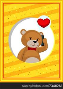 Plush toy speaking on telephone with his passion girlfriend, lovely male bear greets with Valentine s Day vector illustration. Plush Bear Toy Speaking on Telephone with his Love