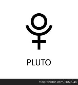 Pluto icon. Planet symbol. Vector black sign on white. Astrological calendar. Jyotisha. Hinduism, Indian or Vedic astrology horoscope.. Pluto icon. Planet symbol. Vector black sign on white. Astrological calendar. Jyotisha. Hinduism, Indian or Vedic astrology horoscope