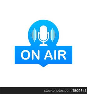 Podcast icon like on air live. Podcast. Badge, icon, stamp, logo. Radio broadcasting or streaming. Vector illustration. Podcast icon like on air live. Podcast. Badge, icon, stamp, logo. Radio broadcasting or streaming. Vector illustration.