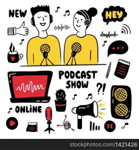 Podcast show doodle set. Man and woman making podcast. Hand drawn vector illustration with different podcast elements