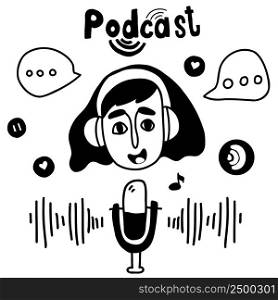 Podcast sketch concept. Girl in headphones and badges, podcaster speaks into microphone. Set of illustrations about podcasting in hand drawn doodle style. Vector illustration and isolated elements