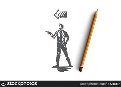 Point, man, gesture, direction, arm concept. Hand drawn person and arrow point concept sketch. Isolated vector illustration.. Point, man, gesture, direction, arm concept. Hand drawn isolated vector.