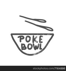 Poke bowl concept. Vector design illustration.