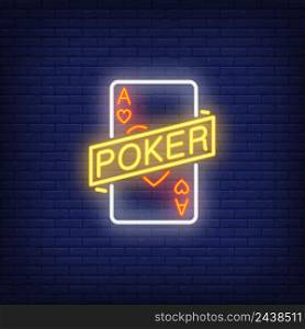 Poker neon sign. Ace card with ribbon. Night bright advertisement. Vector illustration in neon style for gambling, casino and poker club