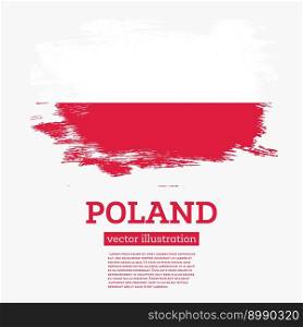 Poland Flag with Brush Strokes. Vector Illustration.