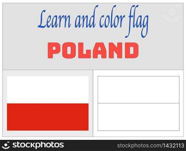 Poland national country flag. original colors and proportion. Simply vector illustration background. Isolated symbols and object for design, education, learning, postage stamps and coloring book, marketing. From world set