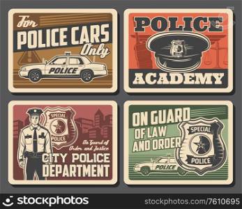 Police and law, security, justice legal court and policeman, officer badge vector posters. Police academy and civil order department, legislation and justice scales, police cars parking signage. Police and law, justice and security