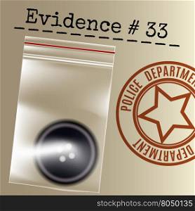 Police case evidence. Police case evidence stamp and button in a bag. Vector illustration