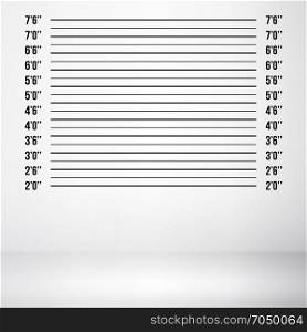 Police Mugshot Vector. Police Lineup Isolated On White Background Illustration. Police Wall Lineup Metrical Imperial. Prison Background Template. Vector