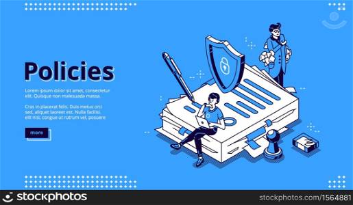 Policies banner. Business documents for law compliance, legal regulation quality and procedures. Vector landing page of guideline, rules and agreement with isometric people and paperwork. Landing page of policies, rules and agreement