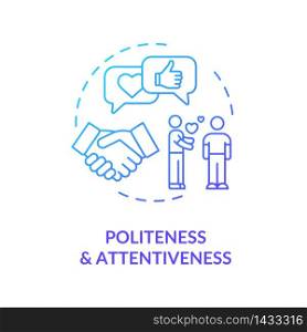 Politeness and attentiveness concept icon. Social growth, self improvement idea thin line illustration. Communication skills development. Vector isolated outline RGB color drawing. Politeness and attentiveness concept icon
