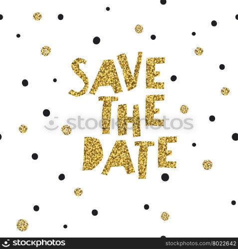 Polka dot Save the Date card. Gold foil letters effect.