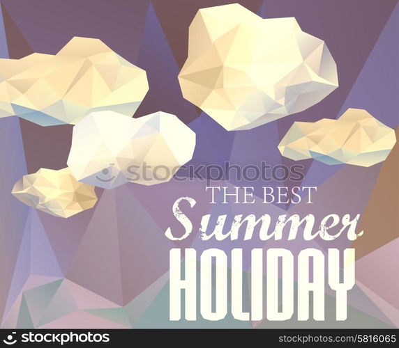 Polygonal sky and cloud, sammer poster with typography elements. Polygonal background, illustration