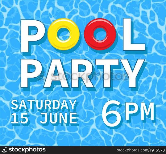 Pool party poster, yellow and red rubber ring floating on water. Pool or Beach Party Invitation Template Card. Vector illustration in flat style. Pool party poster, Pool toys, yellow rubber ring