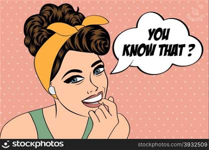 "pop art cute retro woman in comics style with message" you know that", vector illustration"