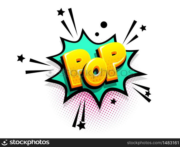 Pop cartoon funny retro candy comic font. Explosion isometric text shock phrase pop art. Colored comic text speech bubble. Positive glossy sticker cloud vector illustration.. Comics text advertise phrase sale pop art