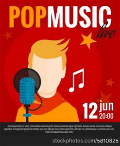 Pop music concert promo poster with singer and microphone flat vector illustration. Pop Singer Flat Poster