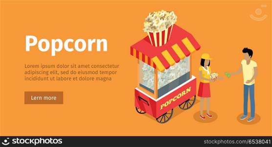Popcorn concept web banner. Street cart store on wheels with popcorn, a woman vendor sells portion of snacks to the man buyer isometric projection vector illustration on orange background. For fast food ad. Popcorn Conceptual Isometric Vector Web Banner. Popcorn Conceptual Isometric Vector Web Banner