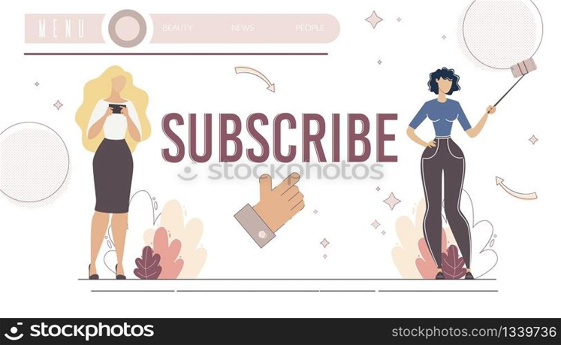 Popular Blogger, Vlogger or Streamer Video Channel Subscription Advertisement or Promotion Campaign Web Banner, Landing Page. People Streaming, Watching Content online Trendy Flat Vector Illustration
