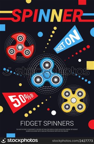 Popular stress relieving hand fidget spinners discount sale advertisement colorful poster with black background vector illustration . Fidget Spinners Sale Advertisement Poster