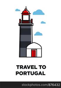 Portugal architecture symbol of vector marine lighthouse in Lisbon or Porto city for Portuguese travel destination. Portugal architectre vector lighthouse symbol