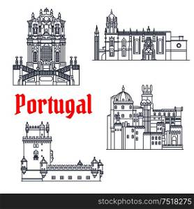 Portuguese architectural landmarks and tourist sights symbol with thin line Hieronymites Monastery and Tower of St Vincent, Pena Palace and Clerigos Church. Travel design. Architectural travel landmarks of Portugal icon