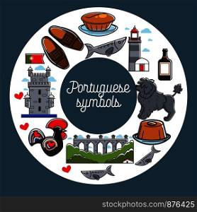Portuguese symbols promo poster with country symbols. Old architecture, delicious food, male leather shoes, bottle of port wine, fresh fish, fluffy dog and picturesque landscape vector illustrations.. Portuguese symbols promo poster with country symbols set