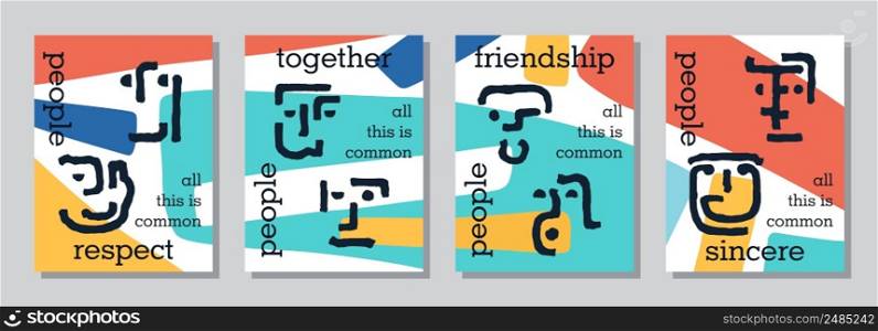 Positive posters about human relationships. Respect, sincere, together, friendship. Stylized abstract images of different people. Vector illustration. Positive posters about human relationships. Respect, sincere, together, friendship. Stylized abstract images of different people. Vector graphics