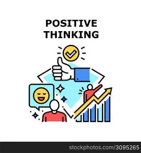 Positive Thinking Vector Icon Concept. Positive Thinking And Imagination For Increase Financial Wealth And Manager Sale. Businessman Approving Solution And Idea For Startup Color Illustration. Positive Thinking Vector Concept Illustration