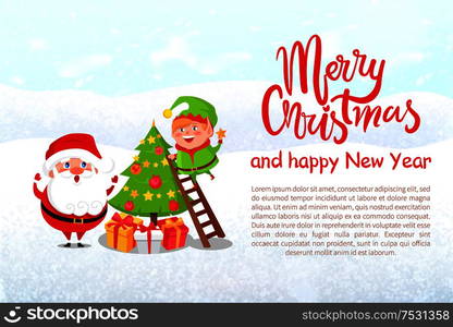 Postcard Merry Christmas and Happy New Year. Santa Claus and elf decorating Xmas tree. Winter cartoon characters, vector greeting card design with text. Postcard of Merry Christmas and Happy New Year