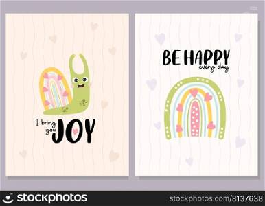 Postcard set with cute happy snail and decorative rainbow with positive slogans - I bring you joy and Be happy every day. Vector illustration. Cool postcards for greeting cards, design and decoration