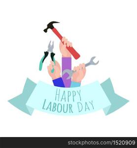 Postcard to the Day of Labor. Working with tools. Ribbon with congratulations. Happy Labour day. Postcard to the Day of Labor. Working with tools. Ribbon with congratulations