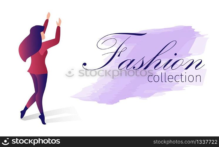 Postcard with an Inscription Fashion Collection. Lettering on Watercolor Smear. Back View Slim Girl with Pants Raised her Hands Up, Dressed in Style Casual Clothes. Couture Demonstrates Collection.
