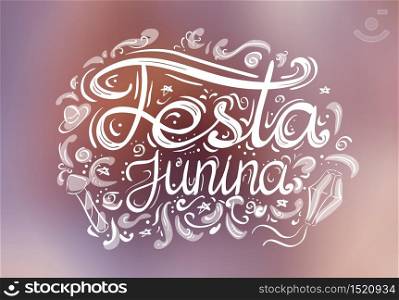 Postcard with lettering Festa junina on blurred background. Hand drawn lettering. Vector card for your design. Postcard with lettering Festa junina on blurred background.