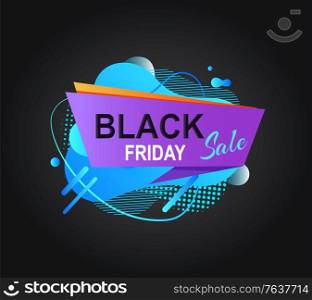 Poster black Friday, sale label with blue abstract liquid shape, discount or advertising symbol, shopping flyer in flat design style, retail cover vector. Retail Cover Black Friday, Discount Label Vector