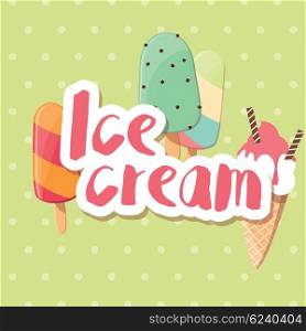 Poster design with colorful glossy ice cream, vector illustration