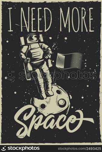 Poster design with illustration of a moon-rover and a planet on vintage background.. Poster design with illustration of a spaceman on the Moon on space background.