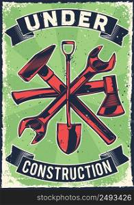 Poster design with illustration of an ax, hammer, wrench, shovel on vintage background.